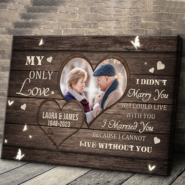 Custom Photo Personalized Canvas Wall - My Only Love - Couple Canvas - Anniversary Wedding Gifts Couples Personalized Canvas