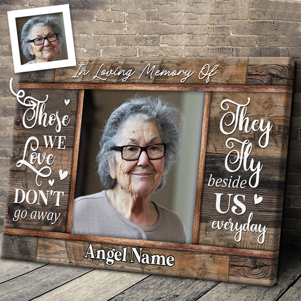 Custom Photo - Don't Go Away - Personality Customized Canvas - Gift For Loss Memorial Gift