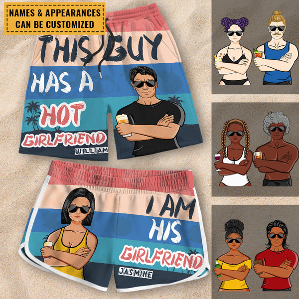 This Guy Has A Hot Girlfriend - Couple Beach Shorts - Gift For Couple Personalized Custom Couple Beach Shorts