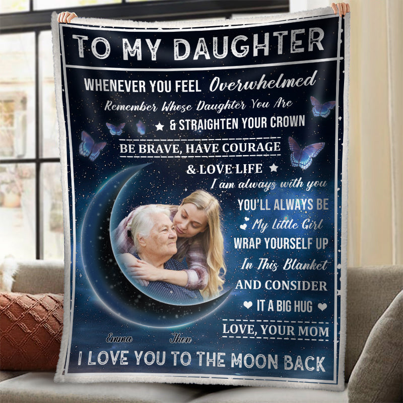 To My Daughter I Will Always Be There To Support You Flannel Blanket