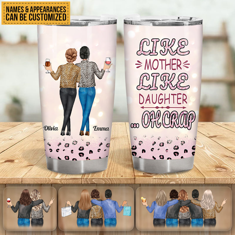 Personalized Tumbler - Gift For Mom & Daughter - Like Mother Like