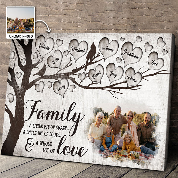 Family A Little Bit Of Crazy - Customized Personalized Canvas - Gift For Family Grandma Grandpa Grandkids Mother Father Family Member