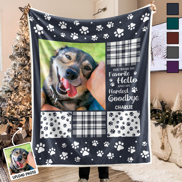 Custom Photo You Were My Favorite Hello  - Personalized Photo Blanket - Memorial Gift For Pet Lover