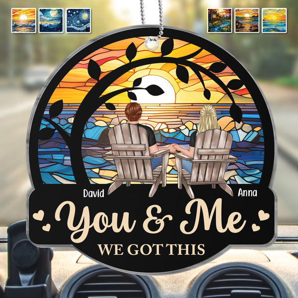 You & Me We Got This - Personalized Acrylic Car Ornament - Gift For Couple Husband Wife