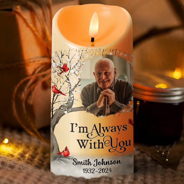 Custom Photo I'm Always With You - Personalized Candle LED Light - Sympathy Gifts For Memorial