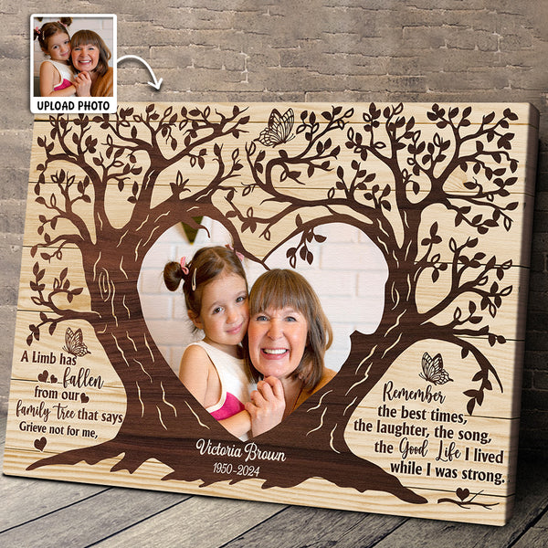 Custom Photo A Limb Has Fallen - Customized Personalized Canvas - Memorial Gift For Family Loss Gift