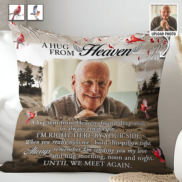 Custom Photo Hugs From Heaven - Personalized Pillow - Memorial Gift For Loss, Mourning