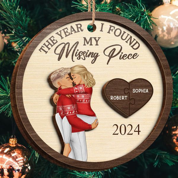 The Year I Found My Missing Piece - Personalized Custom 2-Layered Wooden Ornament - Gift For Couple