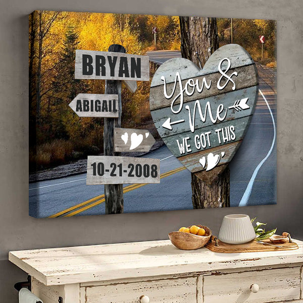 You And Me We Got This - Personalized Custom Framed Canvas Wall Art - Gifts For Couples