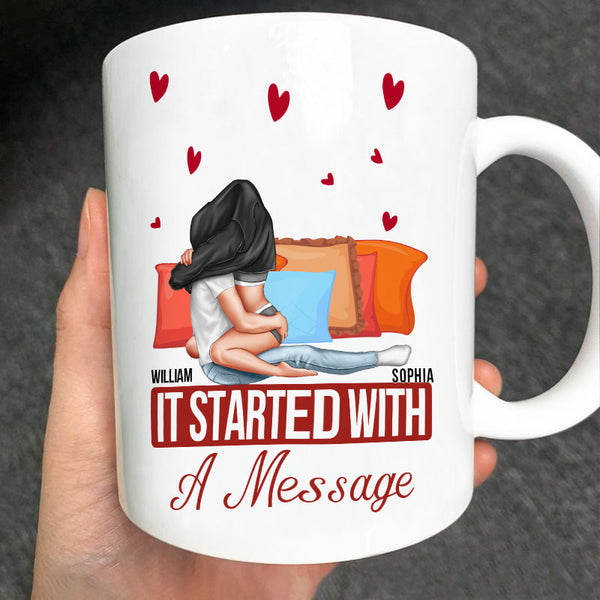 Personalized Customized Mug - It Started With A Message - Valentine's Day Gift