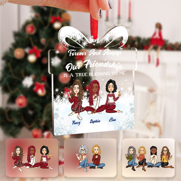 Our Friendship Is A True Blessing To Me - Personality Customized Ornament - Christmas Gift For Best Friend Bestie