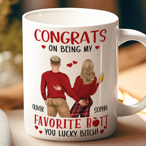 Congrats On Being My Favorite Butt - Customized Personalized Mug - Christmas Gift For Lovers, Couples