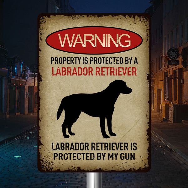 Warning Property Protected by Labrador Retriever Vintage Personalized Custom Metal Sign