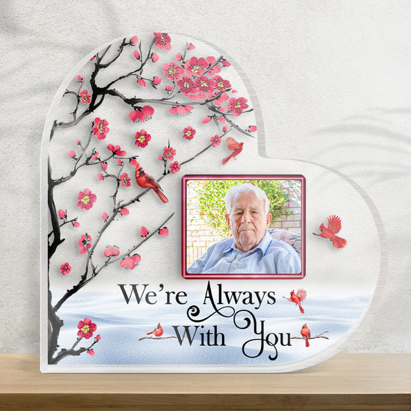 Custom Photo I'm Always With You - Personalized Customized Acrylic Plaque - Memorial Gift For Family, Friends