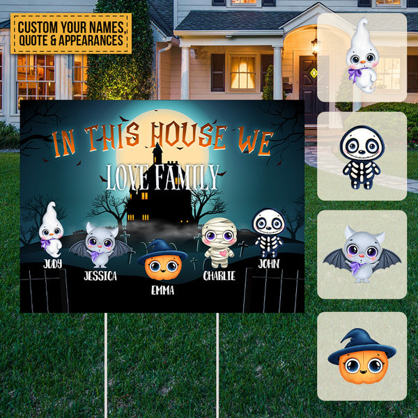 Classic Horror In This House We Love Family, Like Scary Movies Halloween Personalized Yard Sign