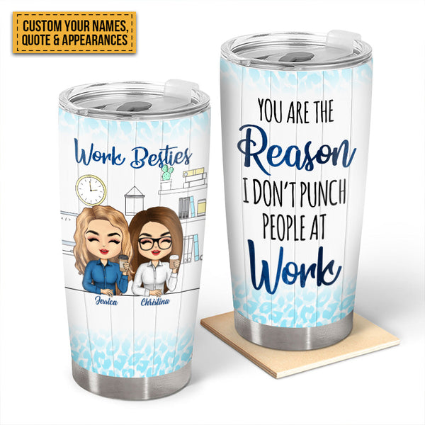 You Are My Favorite Friend - Work Bestie Tumbler - Gift For Work Friend - Customized Personality Gift