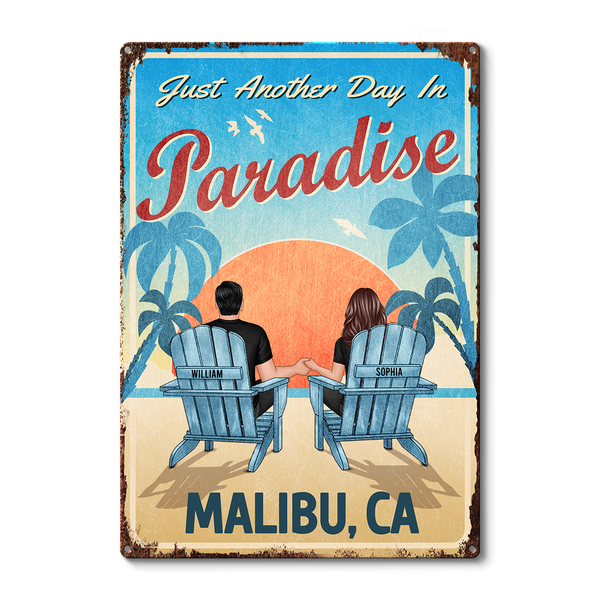 Another Day In Paradise - Personalized Classic Metal Signs