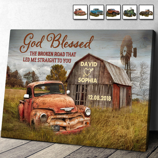 God Blessed The Broken Road Vintage Barn & Truck Canvas - Personalized Canvas - Farmhouse Decoration Perfect Gift For Couple Husband Wife