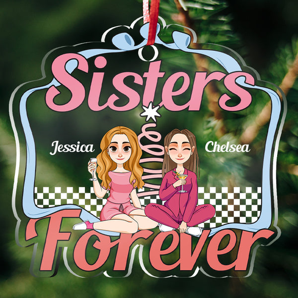 Partners In Wine Sisters Forever - Bestie Ornament - Christmas Gifts For Besties Personalized Custom Acrylic Ornament