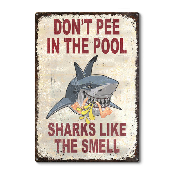 Sharks Like The Smell Warning Metal Sign Swimming Poolside Decoration