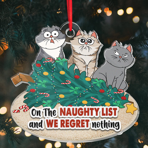 Christmas Fluffy Cat Funny Expressions On The Naughty List Regret Nothing - Personalized Customized Ornament - Christmas Gifts For Pet Lover