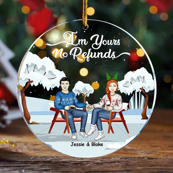 Christmas I'm Yours No Refunds - Gift For Couple Wife Husband - Personalized Custom Circle Acrylic Ornament