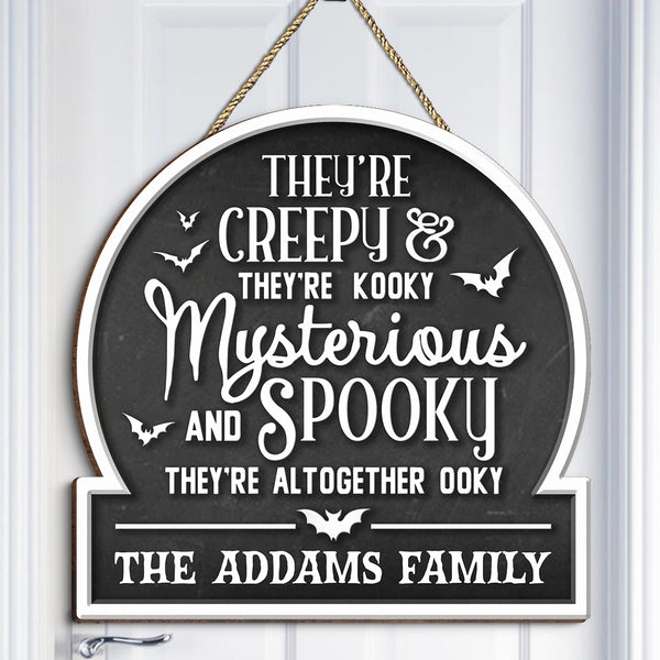 Creepy Kooky Mysterious Spooky - Personalized Custom Door Sign - Halloween Gift For Family Members, Best Friends, Cousins