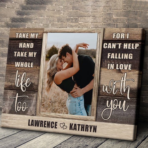 Take My Hand Take My Whole Life Too - Personalized Custom Framed Canvas Wall Art - Gift For Couple