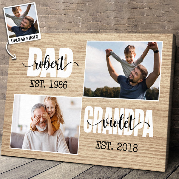 Custom Photo First Dad Now Grandpa - Customized Personalized Canvas - Gift For Dad Family Gift Father's Day Gift