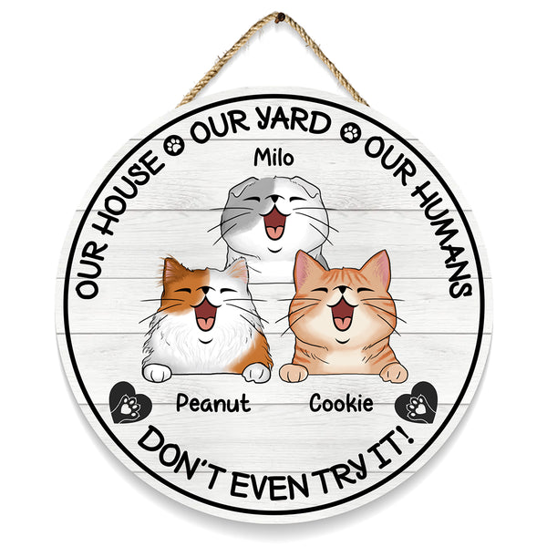 Don't Even Try It  - Personalized Customized Doorsign Best Gift For Pet Cat Lover