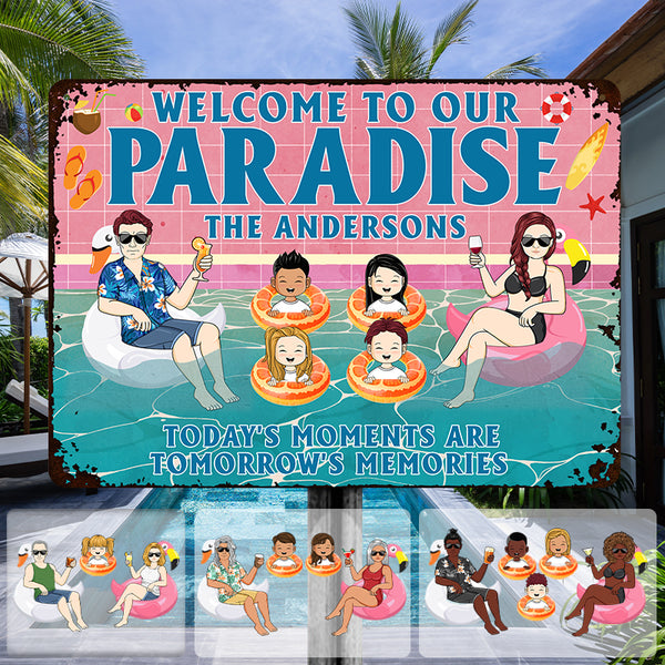 Welcome To Our Paradise - Personalized Customized Metal Sign - Gift For Family - Swimming Poolside Sign