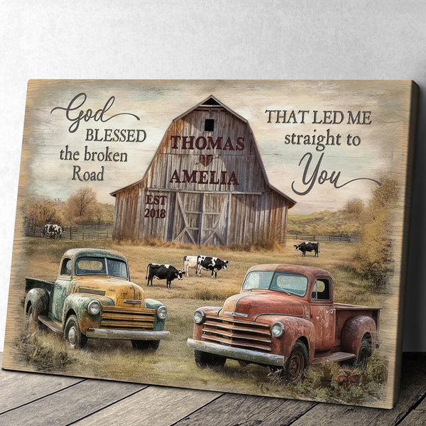 God Blessed The Broken Road Vintage Barn & Truck Canvas - Personalized Canvas - Farmhouse Decoration Perfect Gift For Couple Husband Wife