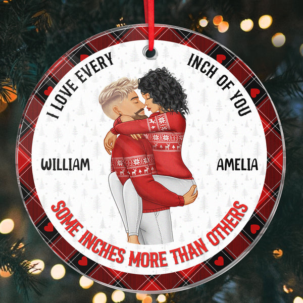 I Love Every Inch Of You - Customized Personalized Acrylic Ornament - Christmas Gift For Couple Husband Wife