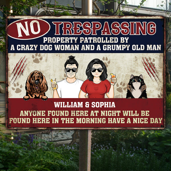 Anyone No Trespassing By A Crazy Home Signs Gifts For Dog Lovers & Cat Lovers - Customized Classic Metal Signs