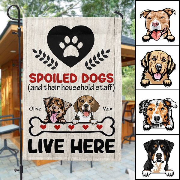 Spoiled Dogs Live Here - Customized Personalized Flag - Gift For Dog Mom Dad Dog Lover