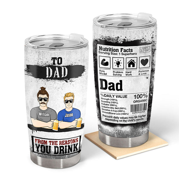 Dad Nutrition Facts - Loving Gift For Daddy, Father - Personalized Custom Tumble