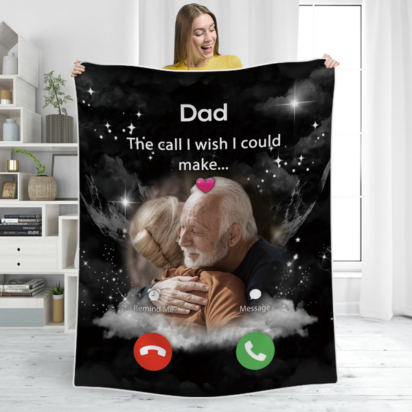 Custom Photo The Call I Wish I Could Make - Memorial Gifts For Mom, Dad, Family Personalized Blanket