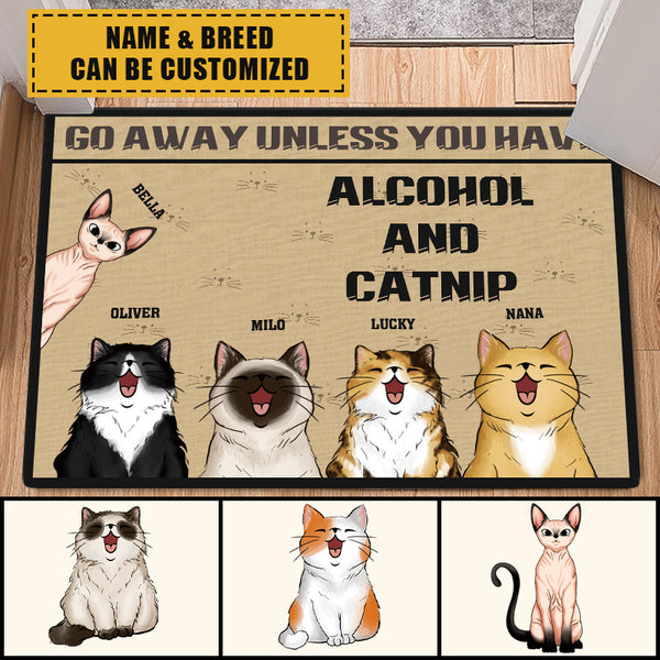 Go Away Unless You Have Alcohol And Catnip - Cat Doormat - Lovely Cat Gift For Cat Lovers Personalized Custom Doormat