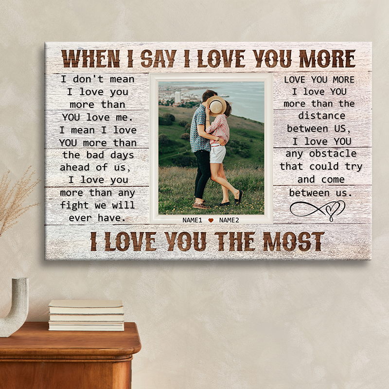 I Love You More - Customized Photo Canvas - Gift For Couple Husband ...