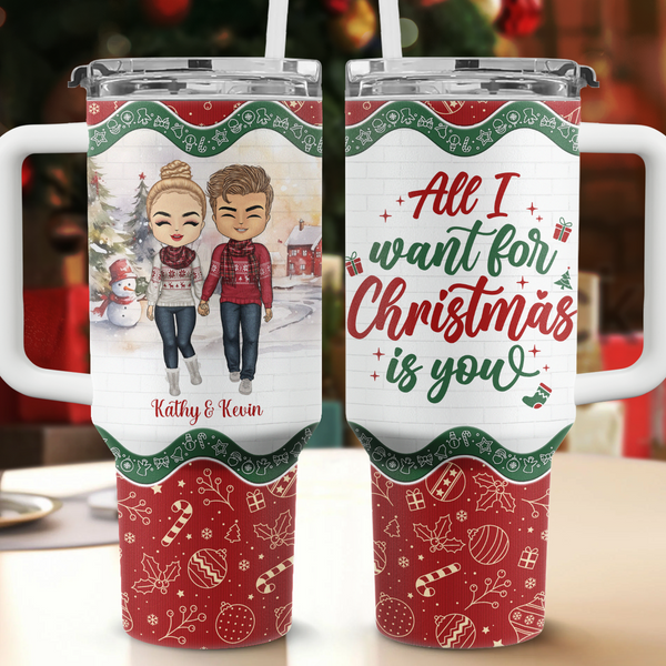 Couple All I Want For Christmas Is You - Personalized Custom 40oz Stainless Steel Tumbler - Christmas Gift For Couple