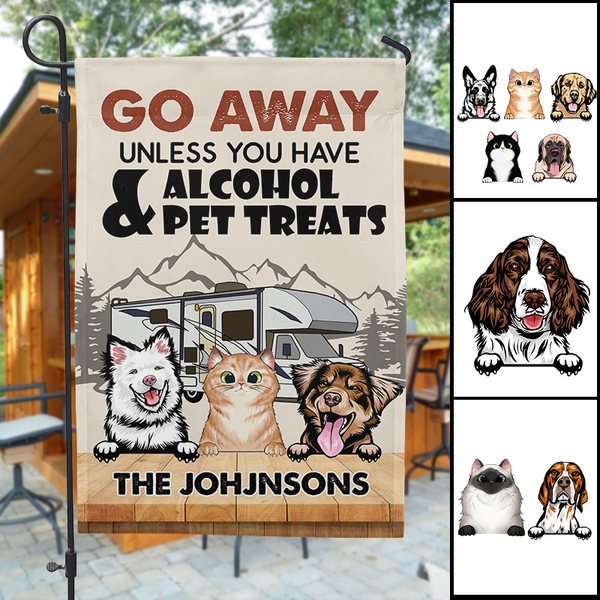 Camping Go Away Unless You Have Alcohol Gift For Pet Lover Personalized Custom Flag