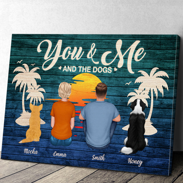 You & Me And The Dogs - Personalized Customized Canvas - Gift For Dog Lovers, Couples