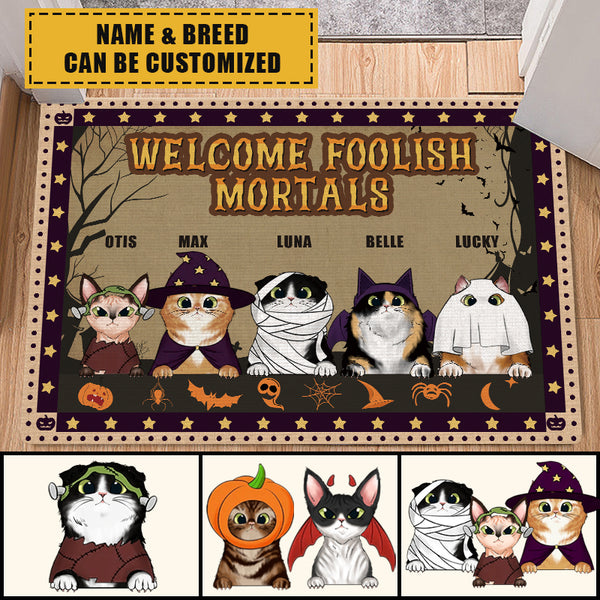 Welcome Foolish Mortals - Halloween Doormat - Gift For Cat Lovers Personalized Custom Doormat