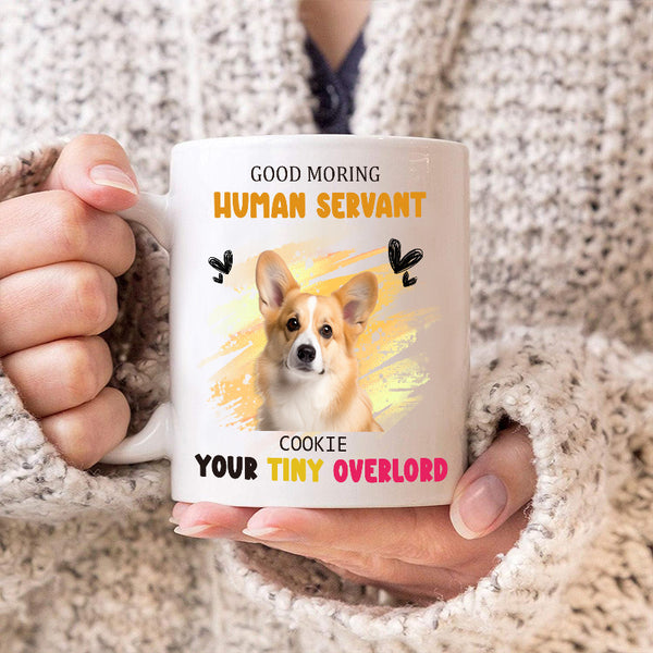 Cat Dog Good Morning Human Servant -  Custom Photo Personalized Mug -  Gifts For Pet Lovers