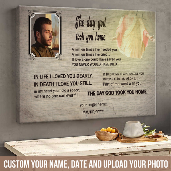 Custom Photo - The Day God Took You Home - Memorial Canvas - Personality Customized Canvas