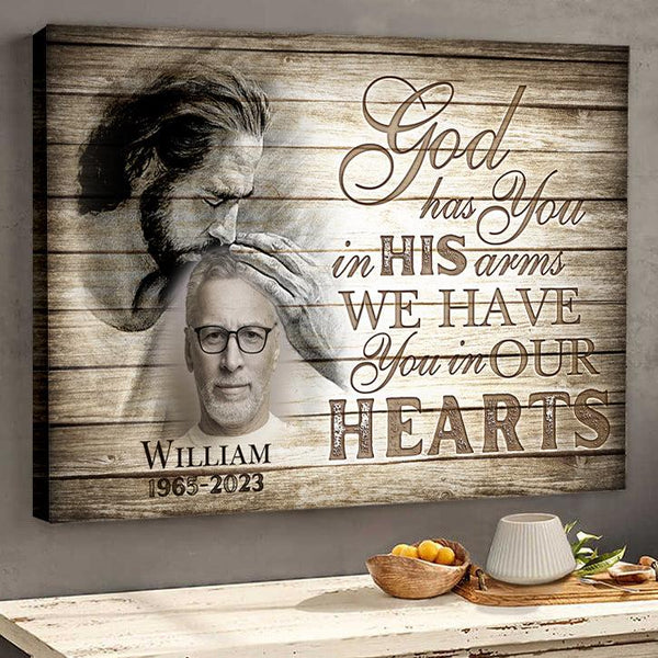 Custom Photo - God Has You In His Arms We Have You In Our Hearts - Personalized Custom Canvas - Memorial Canvas