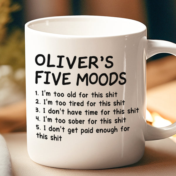 My Five Moods Custom Name Cup - Customized Personalized Mug - Gift For Friends, Coworkers