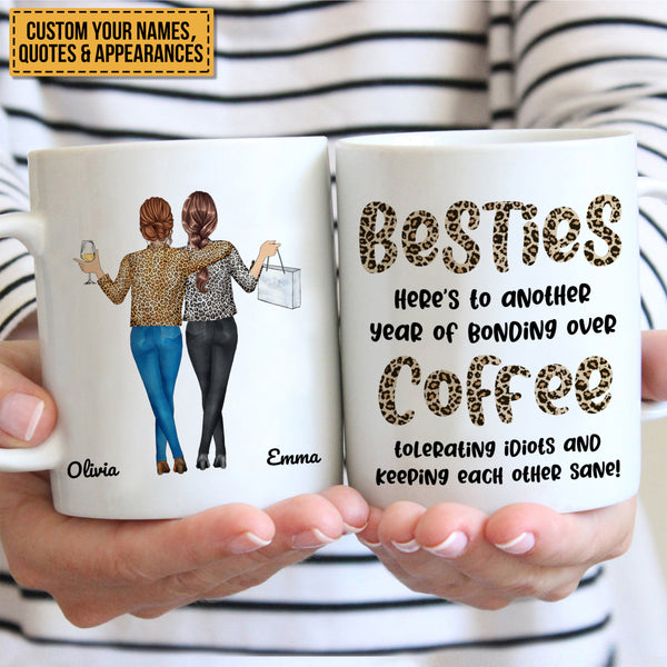 Personalized Mug - Tolerating Idiots And Keeping Each Other Sane - Best Friend Mugs