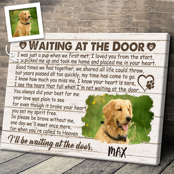 Waiting at the door - Memorial Pet Photo Personalized Canvas Prints
