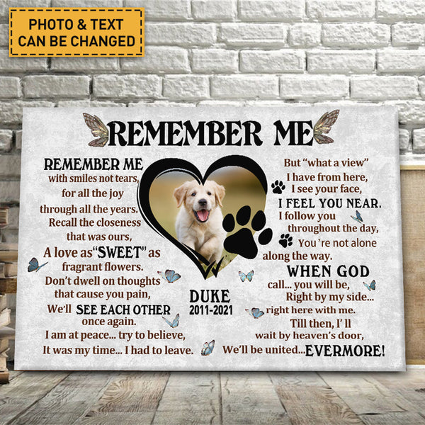 Custom Photo - Remember With Smiles Not Tears - Pet Canvas - Personalized Customized Pet Canvas